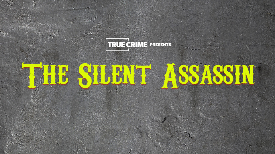 UK Crime Files: The Silent Assassin