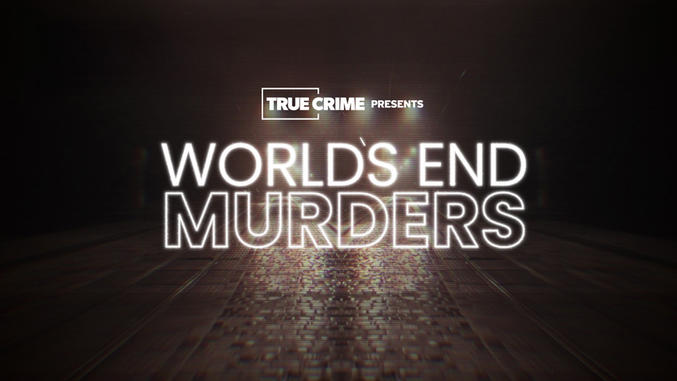 UK Crime Files: World's End Murders