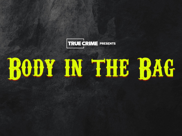 UK Crime Files: Body In The Bag