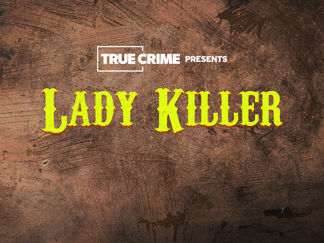 UK Crime Files: Lady Killer